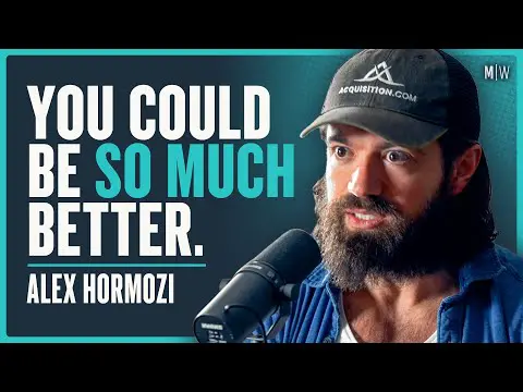 19 Harsh Truths About Human Nature - Alex Hormozi | Modern Wisdom Podcast 610
